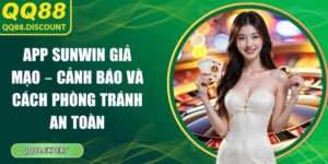 App Sunwin giả mạo